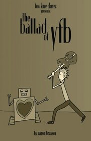 The Ballad of YFB