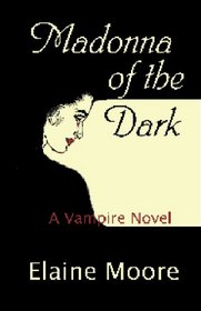 Madonna of the Dark: A Vampire Novel