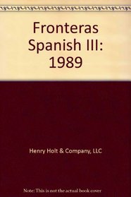 Fronteras Spanish III: 1989