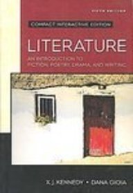 Literature: An Introduction to Fiction, Poetry, Drama, and Writing