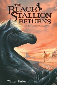 The Black Stallion Returns (Black Stallion, Bk 2)