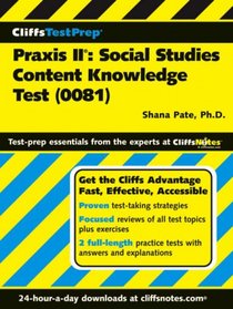 CliffsTestPrep Praxis II: Social Studies Content Knowledge Test (0081) (Cliffstestprep)