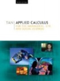 Applied Calculus for the Managerial, Life, and Social Sciences, 6th Edition