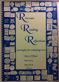 Relevant Reading Reflections: Strategies for Analyzing Texts