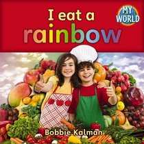I Eat a Rainbow (My World)