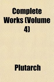Complete Works (Volume 4)