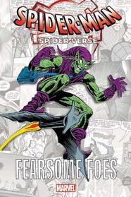 Spider-Man: Spider-Verse - Fearsome Foes (Into the Spider-Verse: Fearsome Foes)