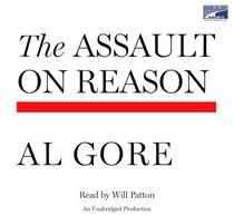 The Assault on Reason (Audio CD) (Unabridged)