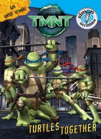 TMNT: Turtles Together (Teenage Mutant Ninja Turtles)