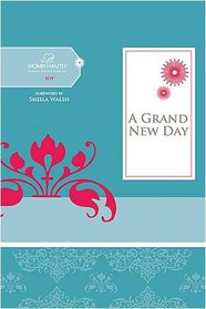 A Grand New Day (Women of Faith Study Guide Series)