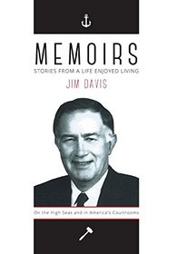 Memoirs - Stories from a Life Enjoyed Living