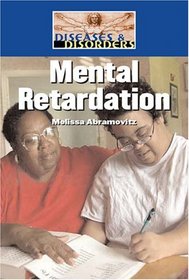 Mental Retardation (Diseases and Disorders)