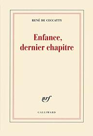 Enfance, dernier chapitre (French Edition)