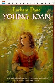 Young Joan: A Novel Based on the Life of Saint Joan of Arc