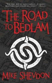 The Road to Bedlam (Courts of the Feyre, Bk 2)