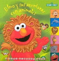 Elmo y sus aventuras con animales (Baby Fingers) (Spanish Edition)