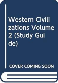 STUDY GUIDE FOR WESTERN CIVILIZATIONS