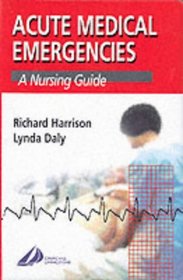 Acute Medical Emergencies: A Nursing Guide