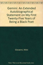 Gemini: An Extended Autobiographical Statement on My First Twenty-Five Years of Being a Black Poet