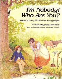 I'm Nobody! Who Are You?: Poems of Emily Dickinson for Children (Poetry for Young People Series)