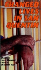 Changed Lives in San Quentin