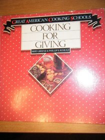 Cooking for Giving (Great American Cooking Schools)
