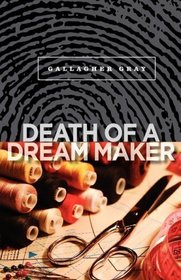 Death of a Dream Maker (Hubbert And Lil, Bk 3)
