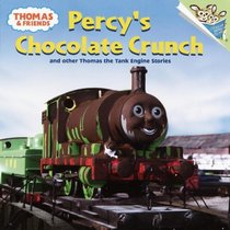 Thomas & Friends: Percy's Chocolate Crunch (Turtleback School & Library Binding Edition) (Thomas and Friends)