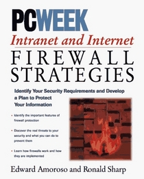 Pcweek Intranet and Internet Firewalls Strategies