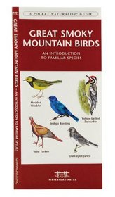 Great Smoky Mountains Birds: An Introduction to Familiar Species (Regional Nature Guides)