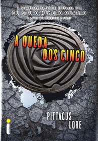 Os Legados de Lorien: Livro 4 - A Queda dos Cinco (Em Portugues do Brasil)