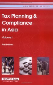 Tax Planning and Compliance in Asia (Asia Business Law)