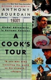 A Cook's Tour Display: Global Adventures in Extreme Cuisines