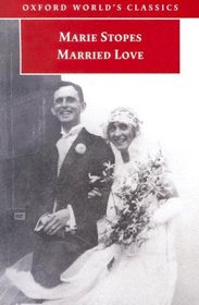 Married Love (Oxford World's Classics)