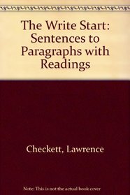 The Write Start: Sentences to Paragraphs with Readings