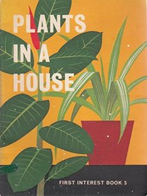 Plants in a House (First Interest S)