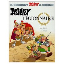 Asterix Legionnaire (French edition of Asterix the Legionary)
