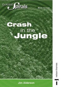 Crash in the Jungle (Classic Spirals)