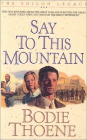 Say to This Mountain (Shiloh Legacy)