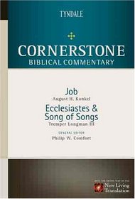 Job, Ecclesiastes, Song of Songs (Cornerstone Biblical Commentary)