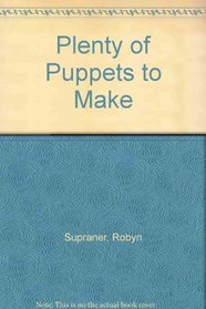 Plenty of Puppets to Make