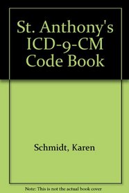 St. Anthony's ICD-9-CM Code Book