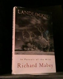 Landlocked: In Pursuit of the Wild