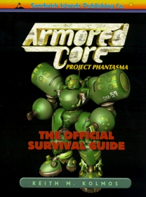 Armored Core: Project : Phantasma The Official Survival Guide