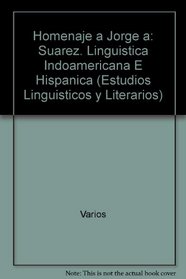 Homenaje a Jorge A (Estudios Linguisticos y Literarios) (Spanish Edition)