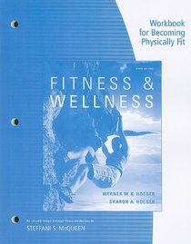 Workbook for Becoming Physically Fit: A Physical Education Multimedia Course