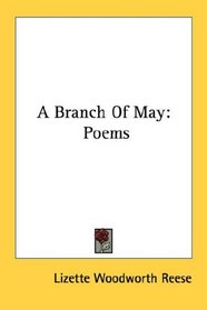 A Branch Of May: Poems