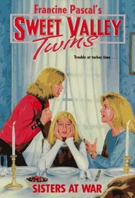 Sisters at War (Sweet Valley Twins)