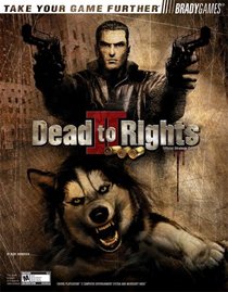 Dead to Rights  II: Hell to Pay Official Strategy Guide