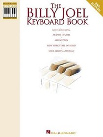 The Billy Joel Keyboard Book : Note-for-Note Keyboard Transcriptions